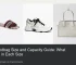 Handbag Size and Capacity Guide: What Fits in Each Size practical comparison guide.
